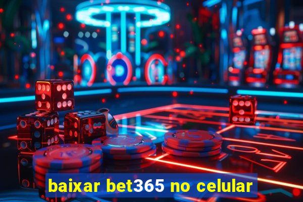 baixar bet365 no celular